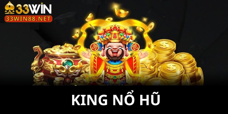 King Nổ Hũ King Nổ Hũ